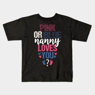 Pink or blue Nanny loves you Kids T-Shirt